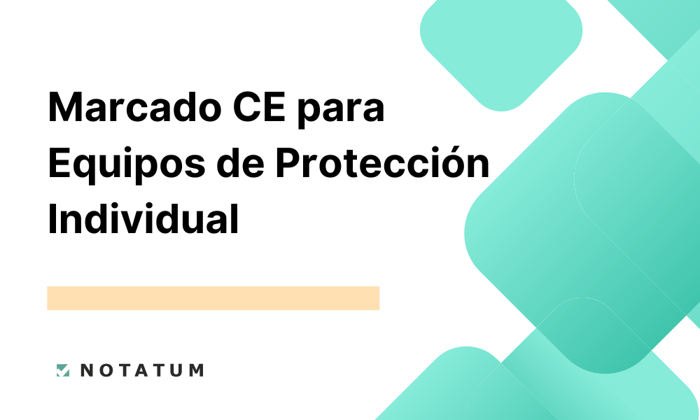 Marcado CE para Equipos de Protección Individual